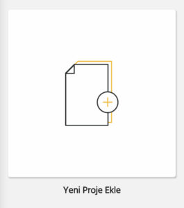 Yeni Proje Ekle